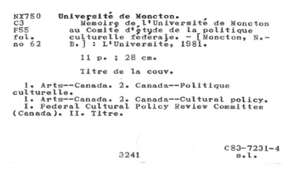 Fiche catalographique d’un mémoire préparé par l’Université de Moncton, présentant des renseignements détaillés sur l’ouvrage. Le nom de l’université figure au haut de la fiche, suivi du titre du mémoire et d’autres informations (dont la date de publication). Plus bas, on peut lire les vedettes-matières pertinentes. La cote de l’ouvrage apparaît dans le coin supérieur gauche de la fiche.