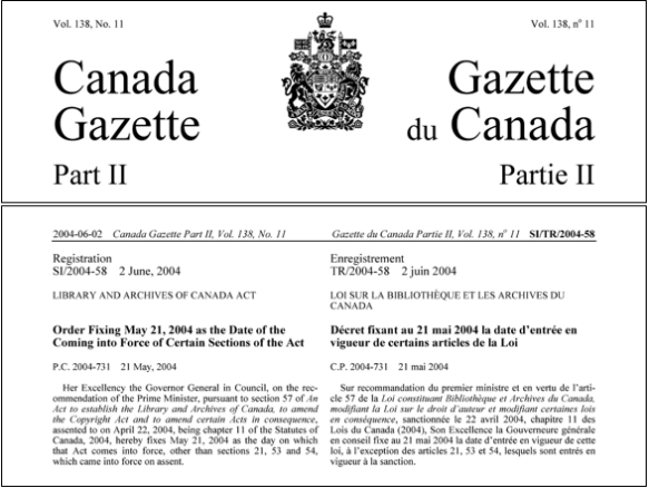Page noire et blanche de la Partie II de la Gazette du Canada, enregistrement TR/2004-58, 2 juin 2004, Loi sur la Bibliothèque et les Archives du Canada. « Le décret fixant au 21 mai 2004 la date d'entrée en vigueur de certains articles de la Loi » est écrit en caractères gras. 