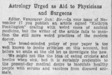 Extrait d’une lettre écrite à l’éditeur du journal Vancouver Sun, 27 novembre 1930, dont le titre anglais peut se traduire par : « L’astrologie à la rescousse des médecins et des chirurgiens ».
