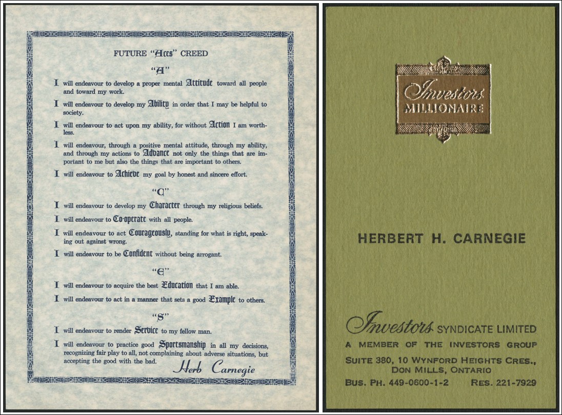 Deux photographies couleur de documents liés à Herb Carnegie. La première est une feuille encadrée d’un motif bleu complexe, sur laquelle est imprimée une série d’affirmations commençant par « Je ». La seconde est une carte professionnelle verte verticale portant le logo en relief Investors Millionaire, le nom Herbert H. Carnegie imprimé au centre, et les coordonnées de l’entreprise au bas.